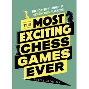The Most Exciting Chess...