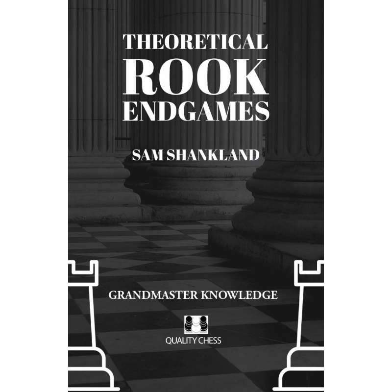 Theoretical Rook Endgames - Sam Shankland (twarda oprawa) (K-6320)