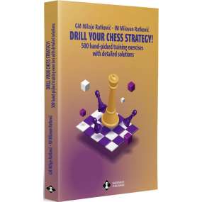 Drill Your Chess Strategy!...