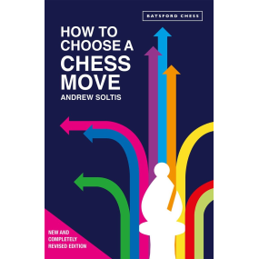 How to Choose a Chess Move...