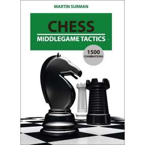 Chess. Middlegame tactics - Martin Surman. 1500 kombinacji (K-6438)