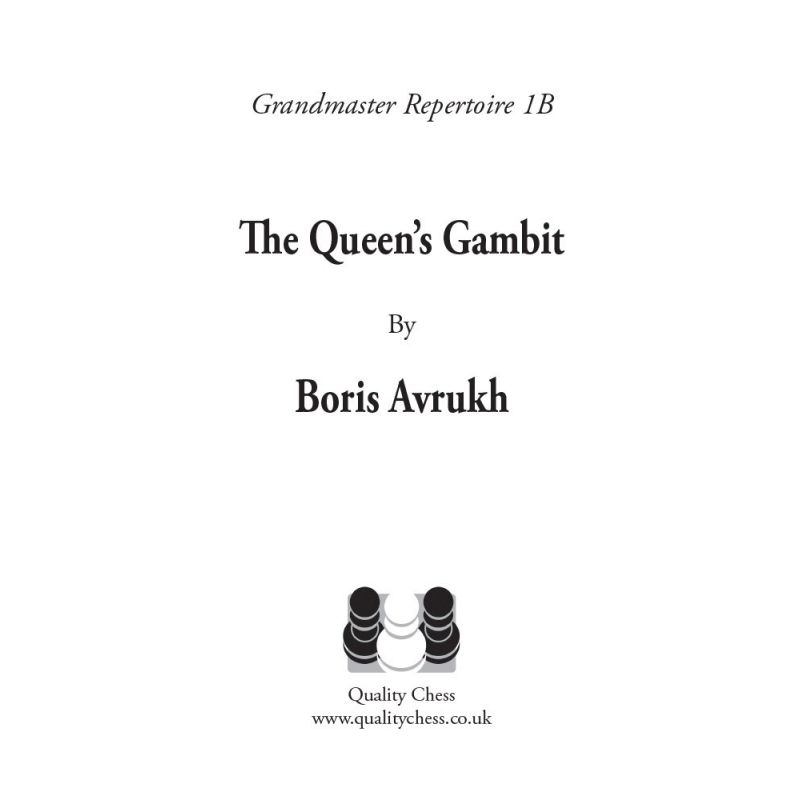 Grandmaster Repertoire 1B - The Queen's Gambit by Boris Avrukh (K-5131/1B)